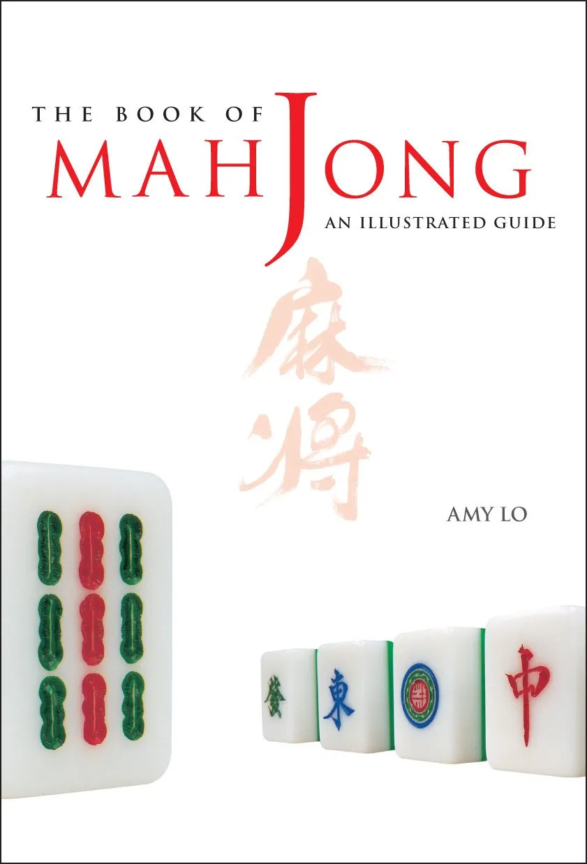 The Book of Mah Jong by Amy Lo